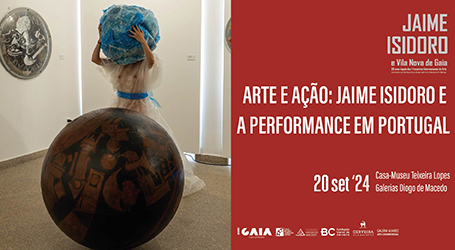 Arte e Ação: Jaime Isidoro e a performance em Portugal