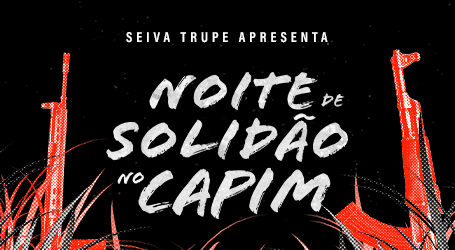 Noite de Solidão no Capim