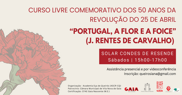 "Portugal, a Flor e a Foice" (J. Rentes de Carvalho)