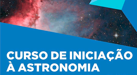 Curso de iniciação à astronomia - ESGOTADO