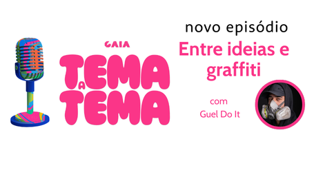 Guel Do It é o próximo convidado do «Tema a Tema»