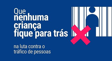 Dia Mundial Contra o Tráfico de Seres Humanos